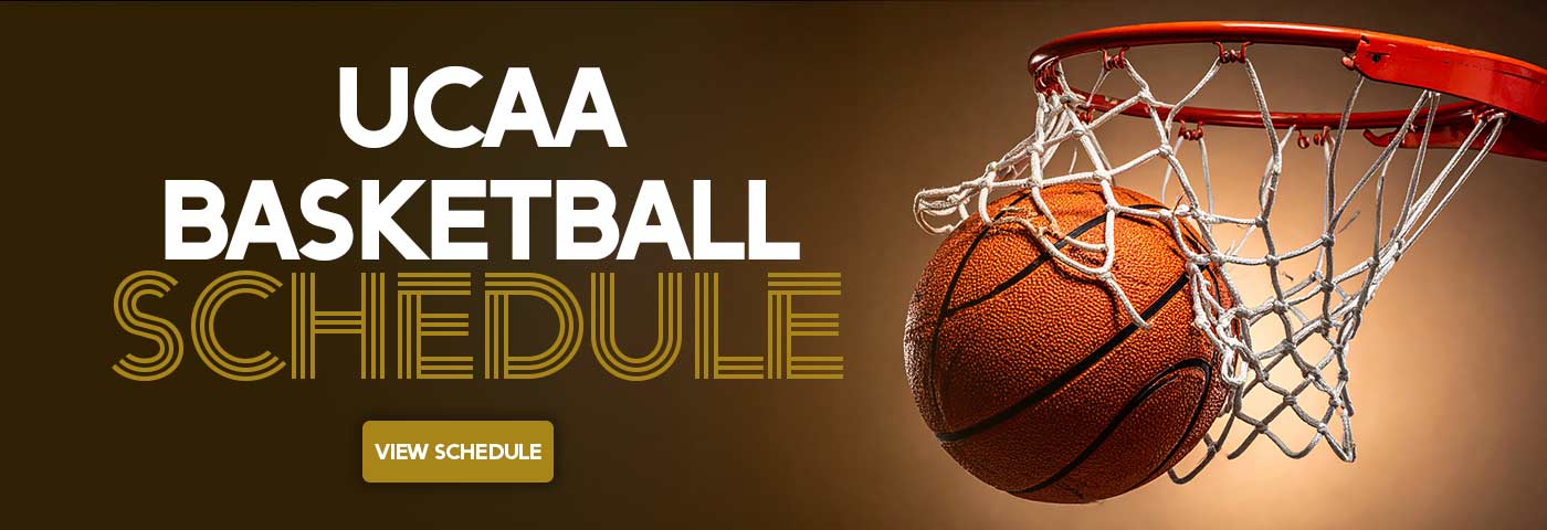 an image of a basketball going through the net on a brown background with the words UCAA Basketball Schedule